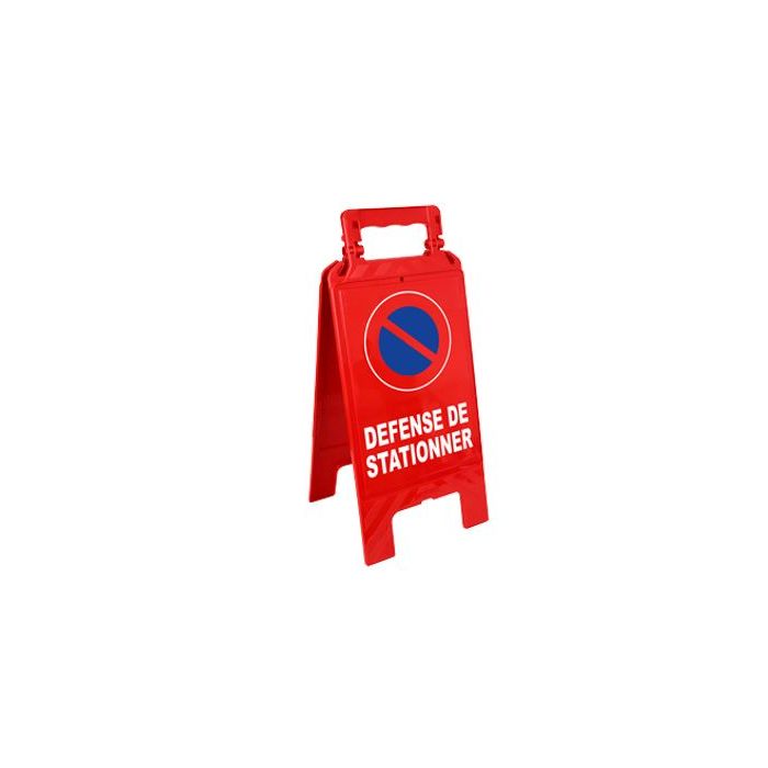 CHEVALET DE SIGNALISATION ROUGE DEFENSE DE STATIONNER